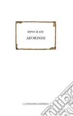 Ippocrate; Albertazzi M. (cur.)