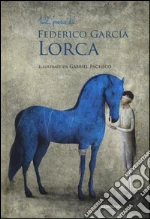 Garca Lorca Federico; Rodriguez M. (cur.); Rubio A. (cur.)