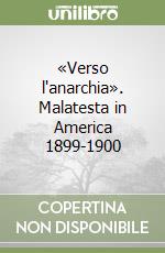 Malatesta Errico; Turcato D. (cur.)
