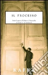 Il processo. Ediz. integrale libro di Kafka Franz