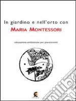 Montessori Maria; Osslan de Sanctis L. (cur.)