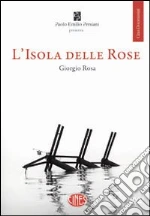 Rosa Giorgio; Benini V. (cur.); Bombarda C. (cur.); Mitchell C. (cur.)