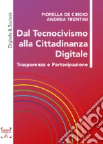 De Cindio Fiorella; Trentini Andrea