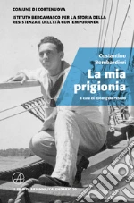 Bombardieri Costantino; Pesenti R. (cur.)