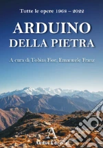 Della Pietra Arduino; Fior T. (cur.); Franz E. (cur.)