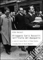 Garosci Aldo; Rossi L. (cur.); Savino E. (cur.)