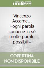 Accame Vincenzo; Ermini F. (cur.); Ricaldone S. (cur.); Zanchetti G. (cur.)