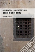 Furcas Bruno; Bandinu Salvatore