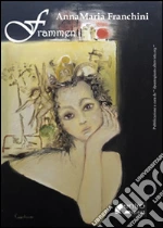 Franchini Anna M.; Giusto M. (cur.)