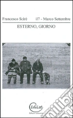 Scir Francesco; Settembre Marco