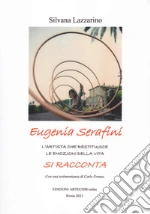 Lazzarino Silvana; Serafini Eugenia