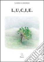 Gordimer Nadine; Fracassetti Brondino I. (cur.); Bagnasco G. (cur.)
