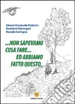 Federico Alessio E.; Petrongari Damiano; Carfagna Daniele