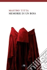 Mastro Titta; Donativi M. (cur.)