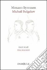 Bulgakov Michail; Munerato C. (cur.)