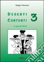 Vincenzi Sergio; Montanari L. (cur.)