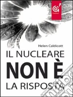 Caldicott Helen; Armaroli N. (cur.); Stasi D. (cur.)