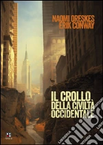 Oreskes Naomi; Conway Erik