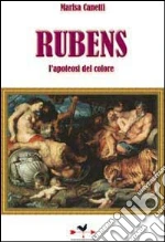 Rubens. L'apoteosi del colore libro di Canetti Marisa
