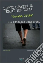 De Luca Erri; Letti sfatti; Trampetti Patrizio