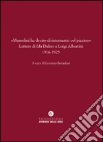 Albertini Luigi; Dalser Ida; Benadusi L. (cur.)
