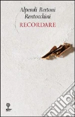 Alperoli R.; Bertoni A.; Rentocchini E.