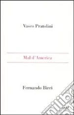 Pratolini Vasco; Birri Fernando