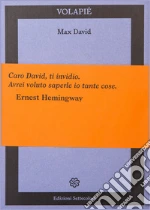 David Max; Nucci M. (cur.); Solinas S. (cur.)