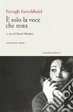 Farrokhzad Forugh; Mardani F. (cur.)
