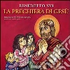 La preghiera di Gesù. E-book. Formato EPUB libro di Benedetto XVI (Joseph Ratzinger)