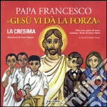 Francesco (Jorge Mario Bergoglio); Ciacci D. (cur.)
