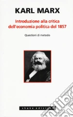 Marx Karl; Valvola Scelsi R. (cur.)