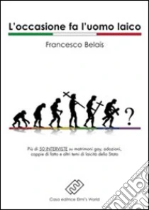 L'occasione fa l'uomo laico libro di Belais Francesco