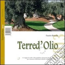 Terre d'olio libro di Borella Fausto