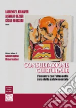 Kirmayer Laurence J.; Guzder Jaswant; Rousseau Ccile; Inglese S. (cur.); Gualtieri M. (cur.)