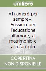 Arcidiocesi di Napoli. Ufficio famiglia e vita (cur.)