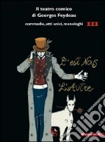 Feydeau Georges; Calvino P. (cur.); Martinolli A. (cur.)