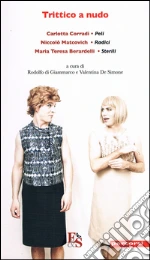 Corradi Carlotta; Matcovich Niccol; Berardelli M. Teresa; Di Giammarco R. (cur.); De Simone V. (cur.)