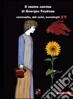Feydeau Georges; Calvino P. (cur.); Martinolli A. (cur.)