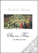 Tarro Giulio; Giordano M. R. (cur.); Villano F. (cur.)