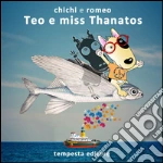 Chichi; Romeo