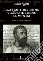 Pigafetta Antonio; Fernndez M. (cur.)
