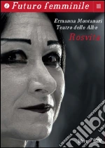 Montanari Ermanna; Teatro delle Albe (cur.)