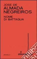 Almada Negreiros Jos de; Ragusa A. (cur.)