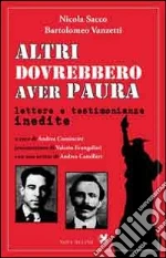 Sacco Nicola; Vanzetti Bartolomeo; Comincini A. (cur.)