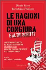 Sacco Nicola; Vanzetti Bartolomeo; Comincini A. (cur.)