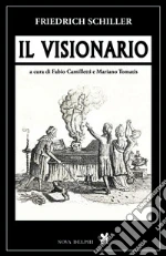 Friedrich Schiller; Camilletti F. (cur.); Tomatis M. (cur.)