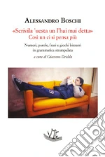 Boschi Alessandro; Deidda G. (cur.)