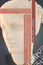 Altounian Janine; Bohleber Werner; Amati Silvia; Leo G. (cur.)