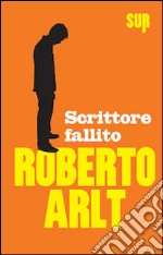 Arlt Roberto; Schenardi R. (cur.)